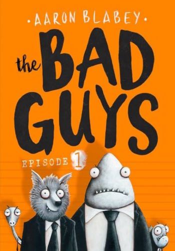 The Bad Guys Episode 1